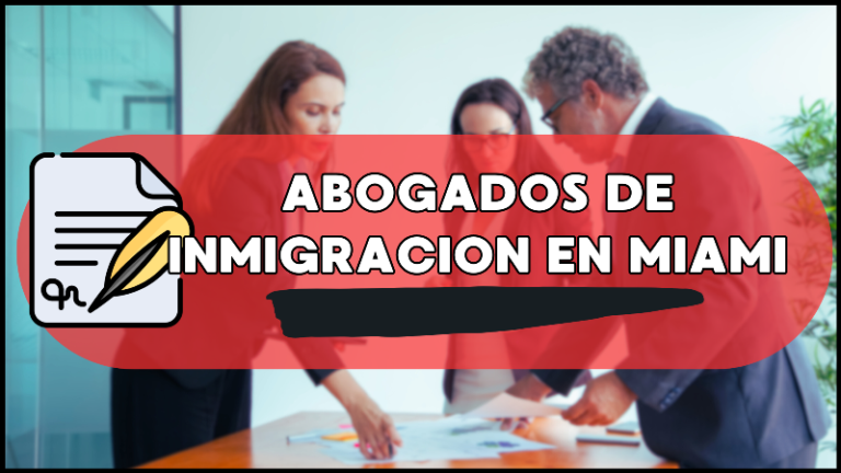 abogados de inmigracion en miami