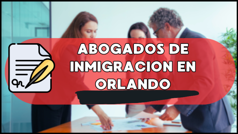 abogados de inmigracion en orlando