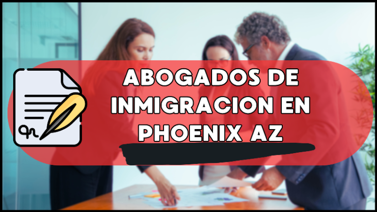 abogados de inmigracion en phoenix az